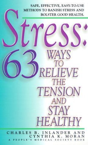 Book cover for Stress: 63 Ways to Relieve the Tension and Stay Healthy