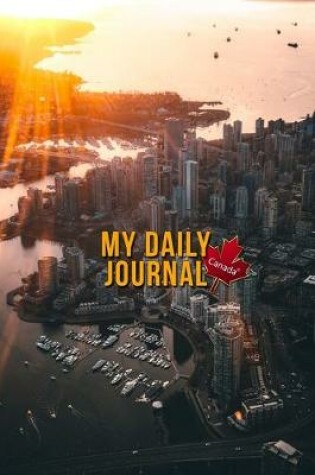 Cover of My Daily Canada Journal Vancouver Dot Grid Notebook