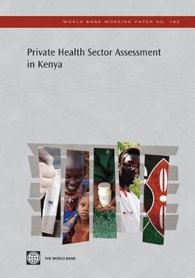 Book cover for Private Health Sector Assessment in Kenya