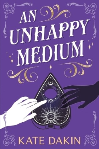 Cover of An Unhappy Medium