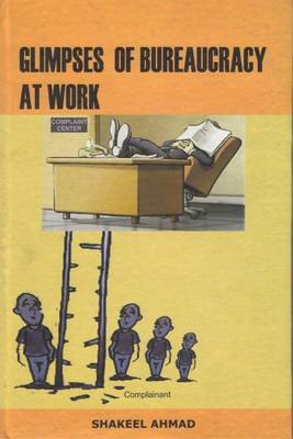 Book cover for Glimpses of Bureaucracy at Work