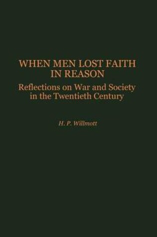 Cover of When Men Lost Faith in Reason