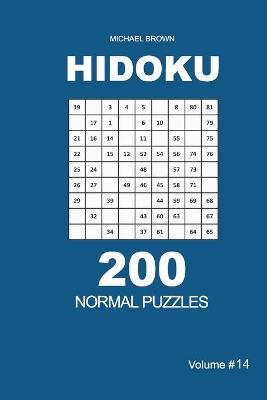 Book cover for Hidoku - 200 Normal Puzzles 9x9 (Volume 14)