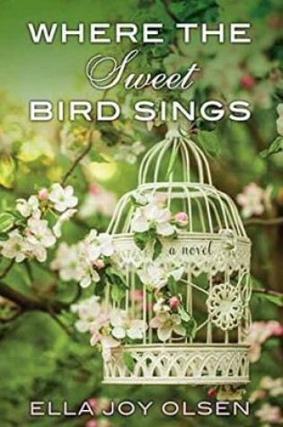 Cover of Where The Sweet Bird Sings