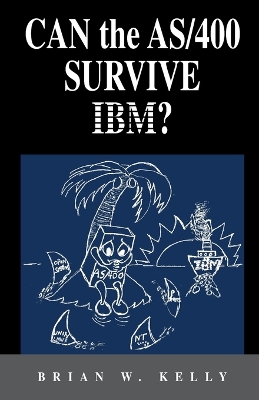 Book cover for Can the AS/400 Survive IBM?