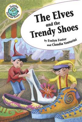 Cover of The Elves and the Trendy Shoes