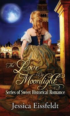 Book cover for Love By Moonlight