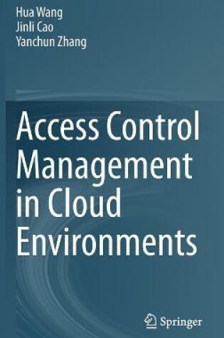 Cover of Access Control Management in Cloud Environments