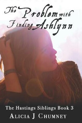 Cover of The Problem with Finding Ashlynn