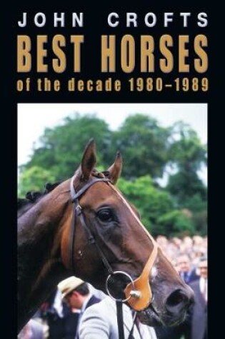 Cover of Best horses of the decade 1980-1989