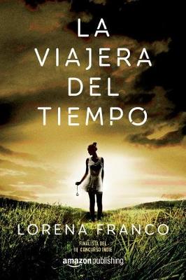 Book cover for La viajera del tiempo