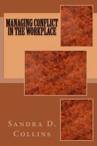 Cover of Managing Conflict in the Workplace