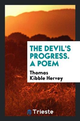 Book cover for The Devil's Progress. a Poem