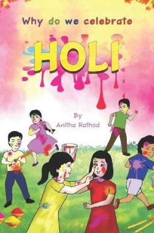 Cover of Why do we celebrate HOLI
