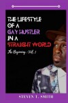 Book cover for Th Lifestyle of a Gay Hustler in a Straight World