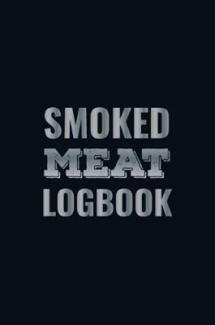 Cover of Smoked Meat Logbook