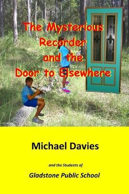 Book cover for The Mysterious Recorder and the Door to Elsewhere