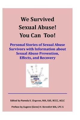 Book cover for We Survived Sexual Abuse! You Can Too!