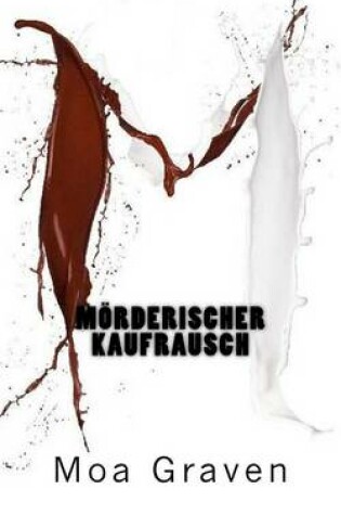 Cover of Moerderischer Kaufrausch