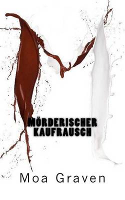 Cover of Moerderischer Kaufrausch