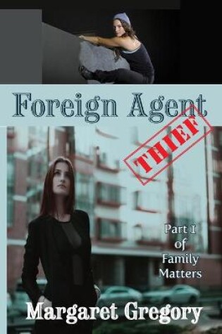 Cover of Foreign Agent - Thief