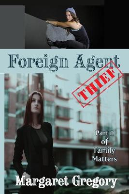 Book cover for Foreign Agent - Thief