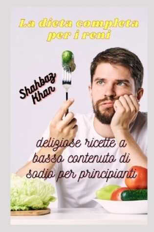 Cover of La dieta completa per i reni