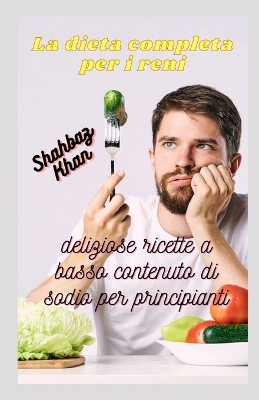 Book cover for La dieta completa per i reni