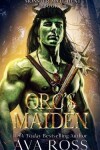 Book cover for Orc's Maiden