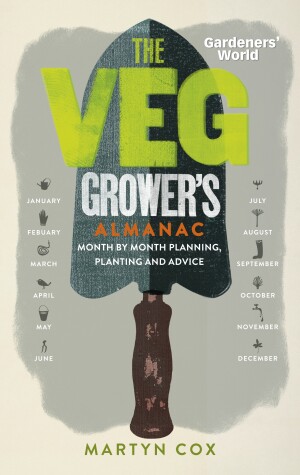 Book cover for Gardeners' World: The Veg Grower's Almanac