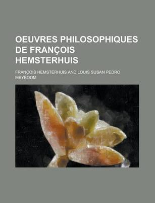 Book cover for Oeuvres Philosophiques de Francois Hemsterhuis