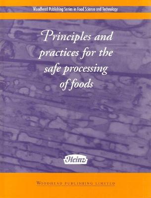 Book cover for Principles and Practices for the Safe Processing of Foods