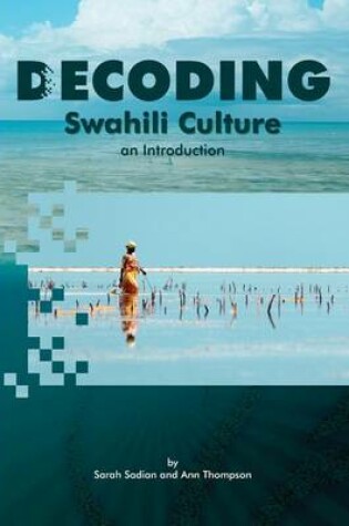Cover of Decoding Swahili Culture
