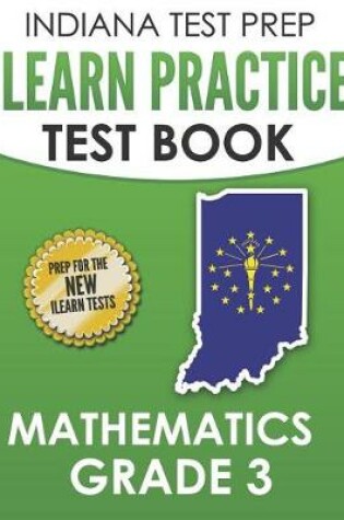 Cover of Indiana Test Prep iLearn Practice Test Book Grade 3