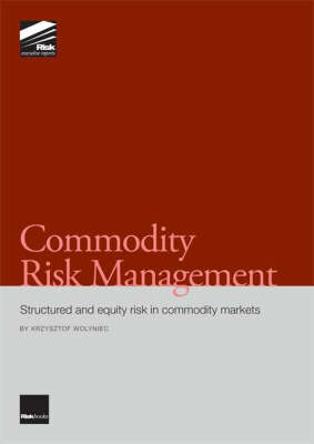 Book cover for Commodity Risk Management