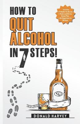 Book cover for How to Quit Alcohol in 7 Steps