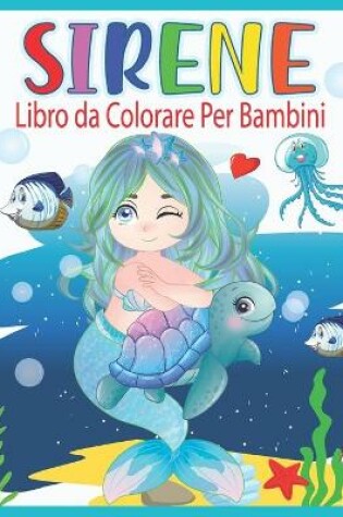 Cover of Sirene Libro da Colorare Per Bambini