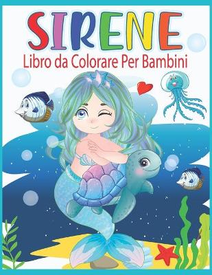 Book cover for Sirene Libro da Colorare Per Bambini