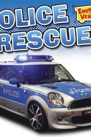 Cover of Emergency Vehicles: Police Rescue