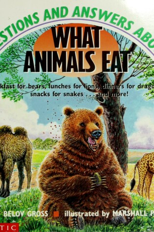 Cover of Questions and Answers about What Animals Eat
