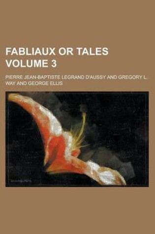 Cover of Fabliaux or Tales Volume 3