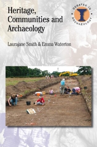 Cover of Heritage, Communities and Archaeology