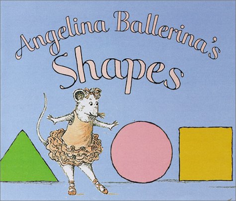 Cover of Angelina Ballerina's Shapes