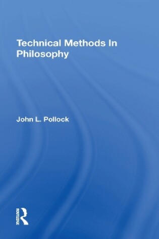 Cover of Technical Methods In Philosophy