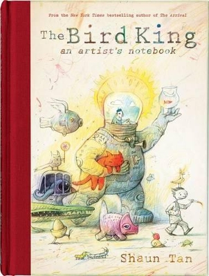 Book cover for The Bird King: An Artist's Notebook