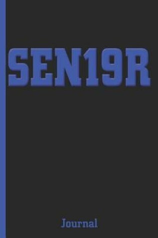 Cover of Blue Senior 2019 Sen19r Journal