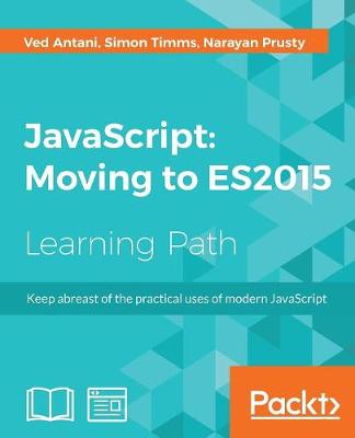 Book cover for JavaScript : Moving to ES2015