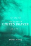 Book cover for The Secret of United Prayer