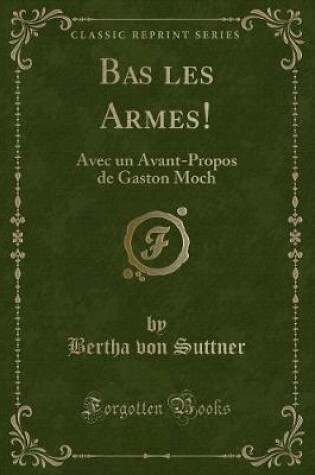 Cover of Bas Les Armes!