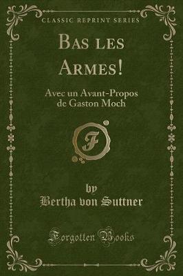 Book cover for Bas Les Armes!